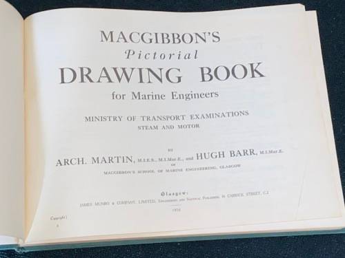 MACGIBBON`S PICTORIAL DRAWING BOOK FOR MARINE ENGINEERS STEAM AND MOTOR