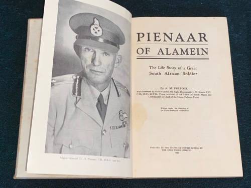PIENAAR OF ALAMEIN THE LIFE STORY OF A GREAT SOUTH AFRICAN SOLDIER BY A.M. POLLOCK 1943