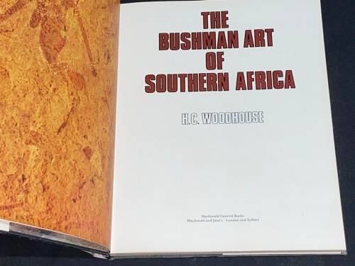 THE BUSHMEN ART OF SOUTHERN AFRICA BY BERT WOODHOUSE