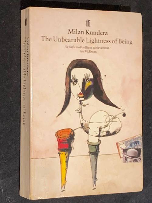 MILAN KUNDERA - THE UNBEARABLE LIGHTNESS OF BEING