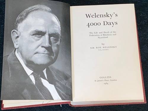 WELENSKY`S 4000 DAYS BY SIR ROY WELENSKY SIGNED
