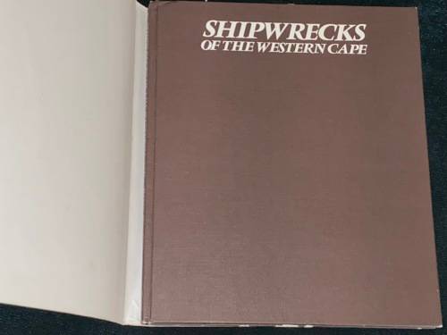SHIPWRECKS OF THE WESTERN CAPE BY BRIAN WEXHAM