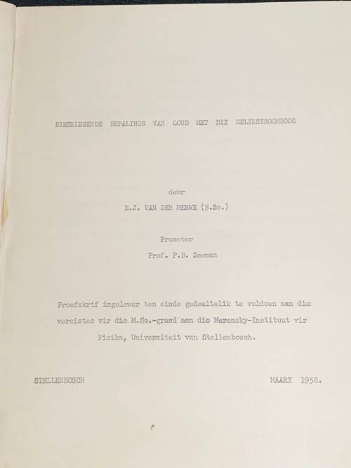 DIREKLESENDE BEPALINGS VAN GOUD MET DIE GELYKSTROOMBOOG DEUR E.J. VAN DER MERWE
