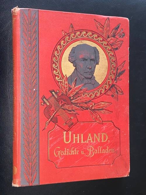 LUDWIG UHLAND`S GEDICHTE