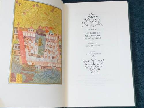 THE LIFE OF MUHAMMAD APOSTLE OF ALLAH BY IBN ISHAQ FOLIO SOCIETY 1964