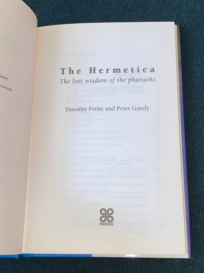 THE HERMETICA THE LOST WISDOM OF THE PHARAOHS BY TIMOTHY FREKE & PETER GANDY