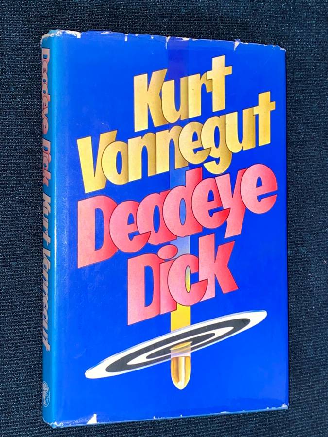DEADEYE DICK BY KURT VONNEGUT