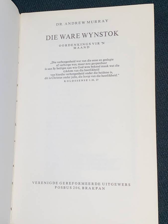 DIE WARE WYNSTOK DEUR DR. ANDREW MURRAY