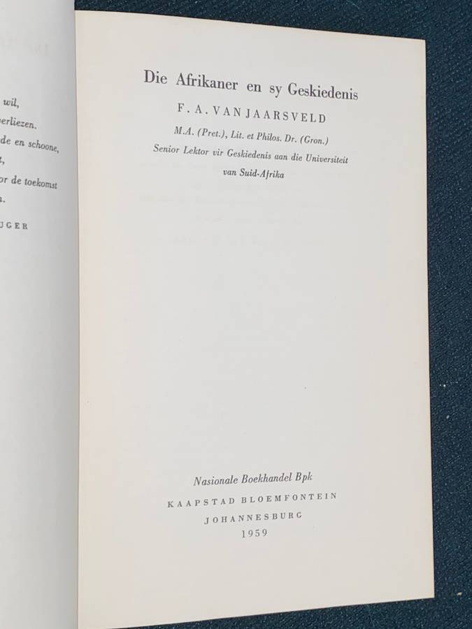 DIE AFRIKANER EN SY GESKIEDENIS DEUR F.A. VAN JAARSVELD 1959