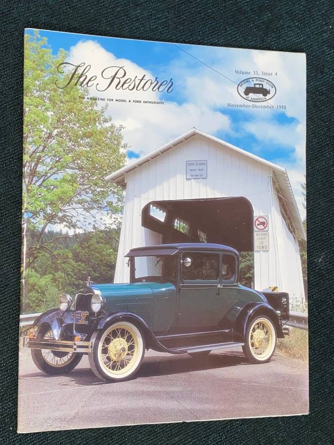 THE RESTORER THE MAGAZINE FOR THE MODEL A FORD ENTHUSIASTS VOL 33 ISSUE 4 1988
