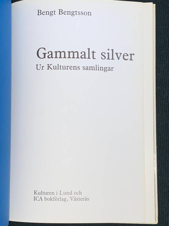 GAMMALT SILVER UR KULTURENS SAMLINGAR BENGI BENGTSSON
