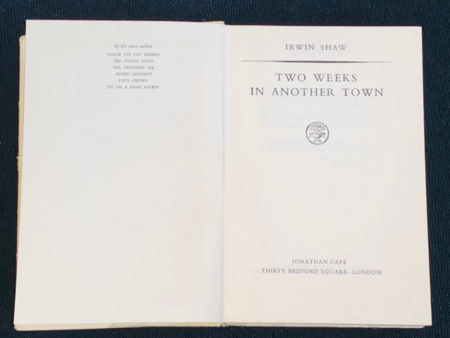 TWO WEEKS IN ANOTHER TOWN BY IRWIN SHAW