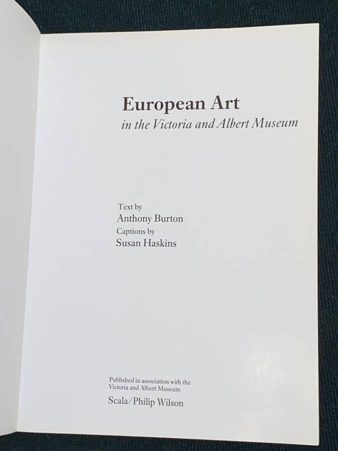 EUROPEAN ART IN THE VICTORIA & ALBERT MUSEUM