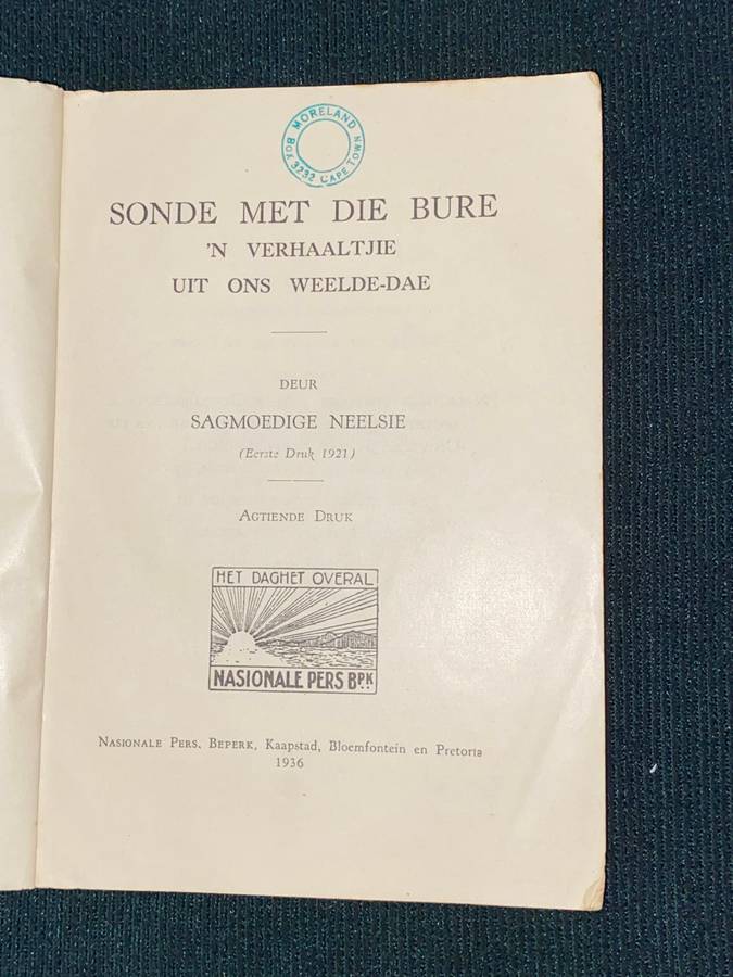 SONDE MET DIE BURE EN HERRIE OP DIE OU TREMSPOOR DEUR C.J. LANGENHOVEN  1938
