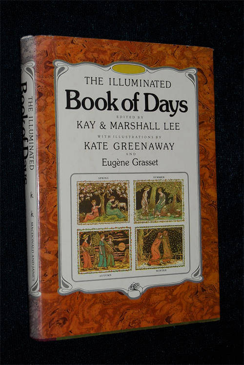 THE ILLUMINATED BOOK OF DAYS EDITED BY KAY & MARSHALL LEE