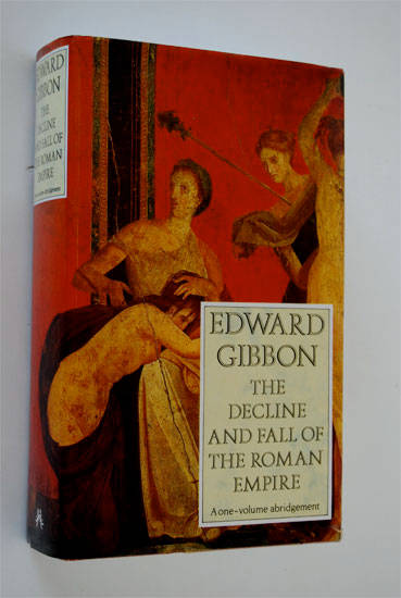 THE DECLINE AND FALL OF THE ROMAN EMPIRE BY EDWARD GIBBON