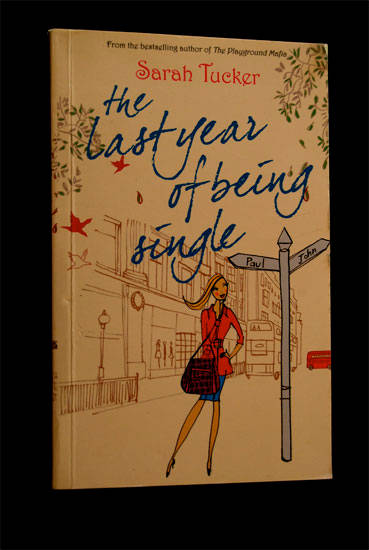 SARAH TUCKER - THE LAST YEAR OF BEING SINGLE