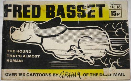 FRED BASSET NO. 16 - OVER 150 CARTOONS - GRAHAM OF THE DAILY MAIL