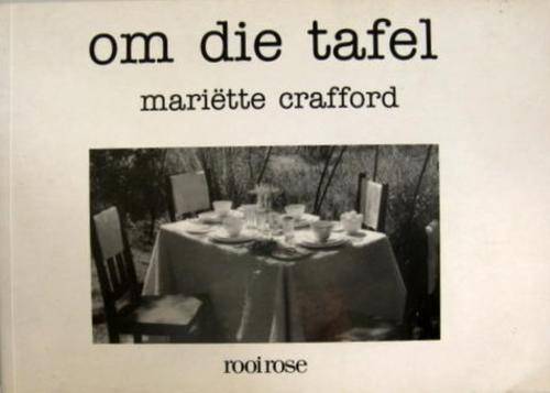 Om Die Tafel - Mariette Crafford