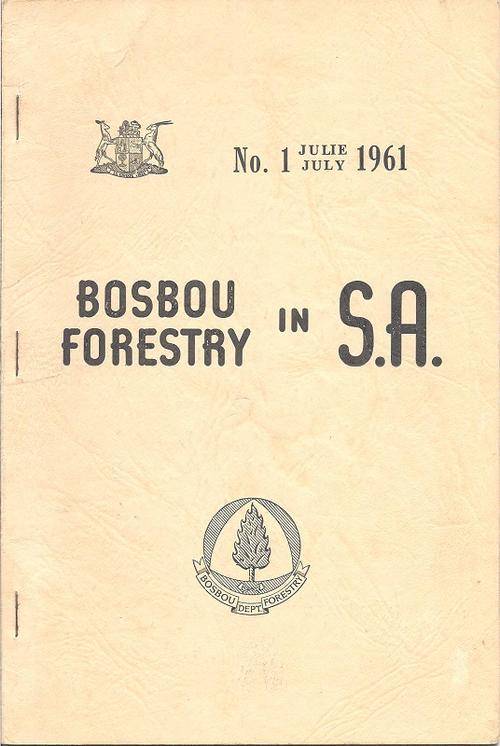 BOSBOU/FORESTRY IN S.A. NO. 1 JULIE/JULY 1961