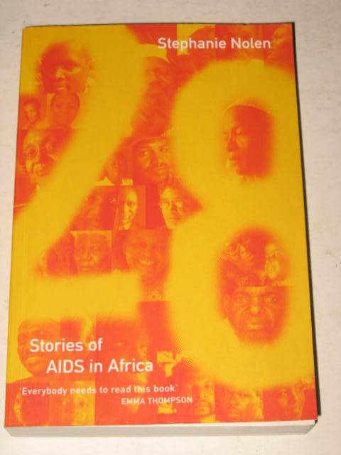 28 STORIES OF AIDS IN AFRICA BY STEPHANIE NOLEN *HALF PRICE CLEARANCE SALE*