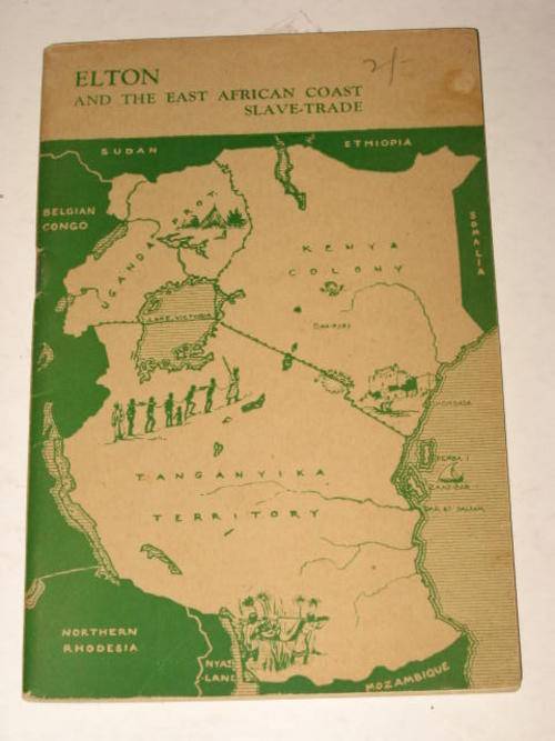 ELTON AND THE EAST AFRICAN COAST SLAVE-TRADE BY E. A. LOFTUS *FREE POSTAGE*