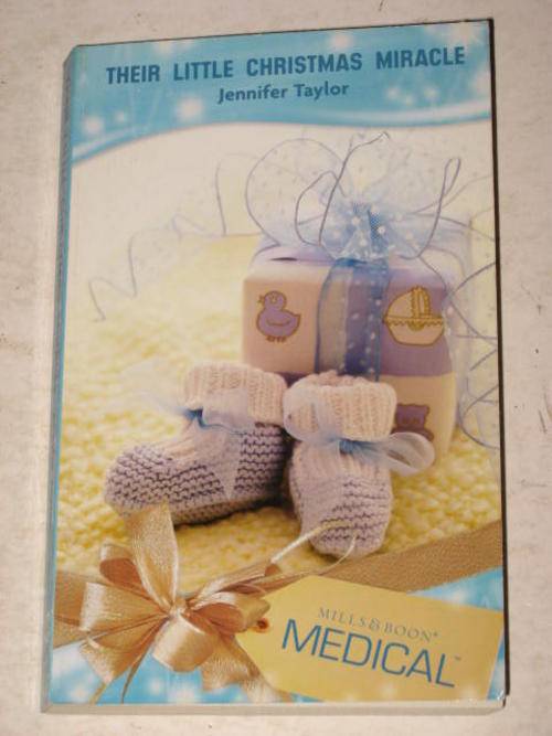 THEIR LITTLE CHIRSTMAS MIRACLE BY JENNIFER TAYLOR - MILLS & BOON MEDICAL *HALF PRICE OCTOBER CLEARAN
