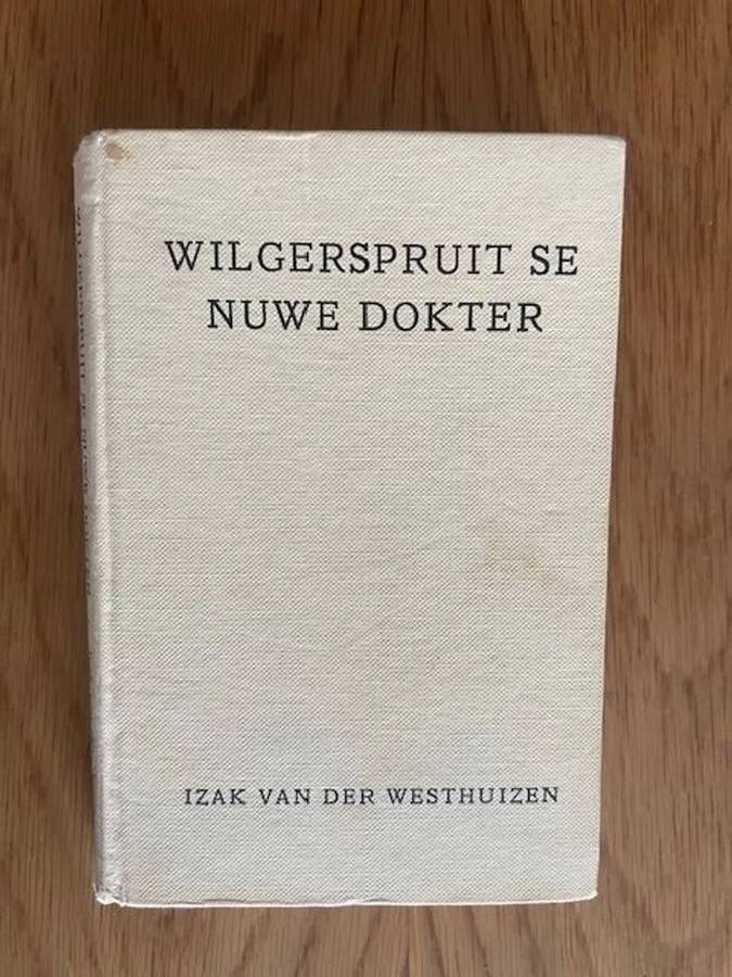 Wilgespruit se nuwe dokter - Izak van der Westhuizen. 1966