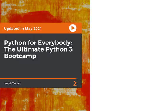 Python for Everybody: The Ultimate Python 3 Bootcamp course