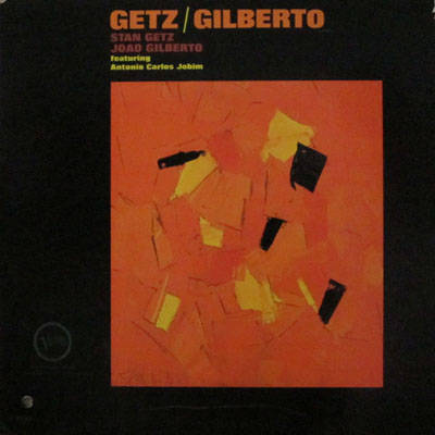 STAN GETZ/JOAO GILBERTO - GETZ AND GILBERTO - LP