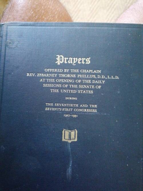 PRAYERS OFFERED BY THE CHAPLAIN REV ZEBARNEY THORNE PHILLIPS, D. D., L. L. D. AT THE OPENING OF THE