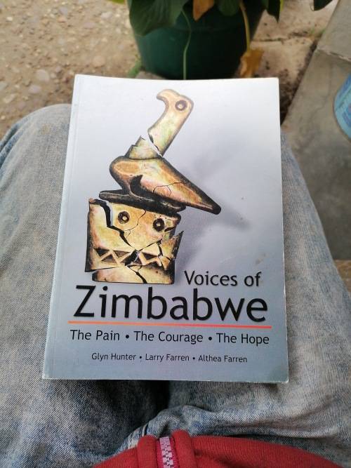 Voices of Zimbabwe: The Pain, The Courage, The Hope. Signed copy