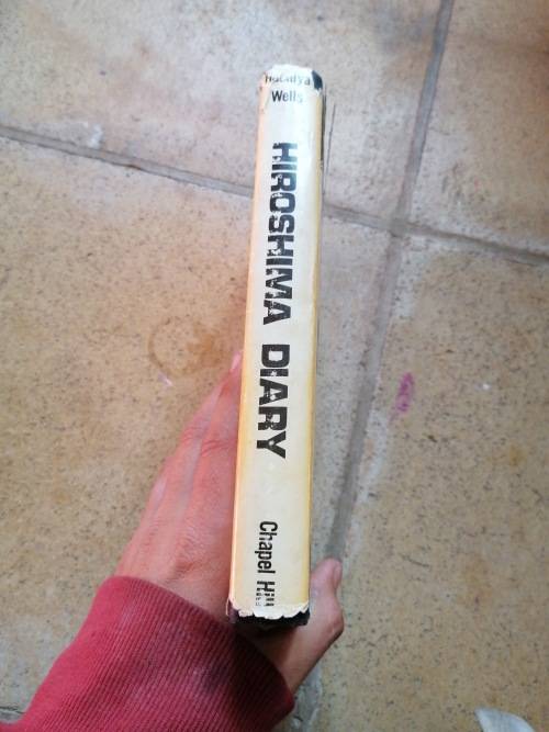 Hiroshima Diary: Journal of a Japanese Physician by Michihiko Hachiya 1955