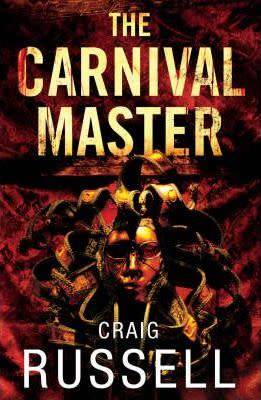 SOFT COVER  - CRAIG RUSSELL - THE CARNIVAL MASTER (CONDITION EXCELLENT)
