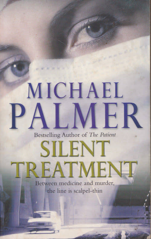 PAPERBACK - MICHAEL PALMER - SILENT TREATMENT (CONDITION GOOD)
