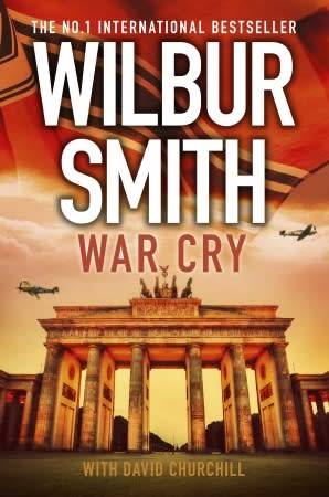HARD COVER - WILBUR SMITH - WAR CRY (CONDITION AS NEW)