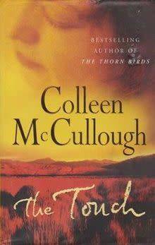 PAPERBACK - THE TOUCH BY COLLEEN McCULLOUGH (CONDITION FAIR)