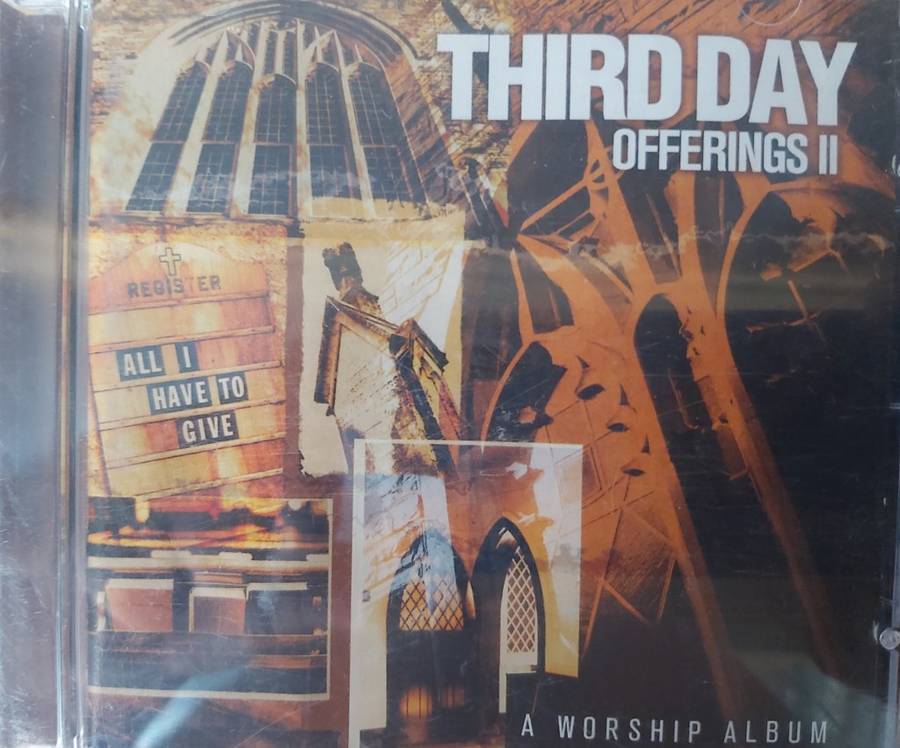 Third Day - Offerings II