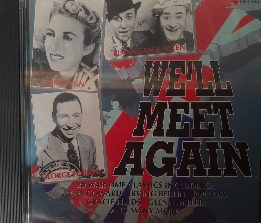 We`ll meet again - 20 War time classics