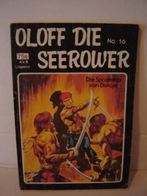 Oloff die Seerower No 16 Die Spookskip van Biskaje deur Gerrie Radloff