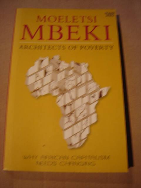 Moeletsi Mbeki  Architcts of Poverty