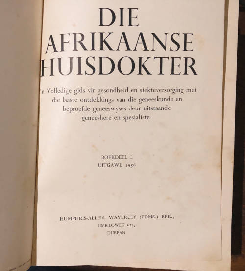 DIE AFRIKAANSE HUISDOKTER THREE VOLUMES 1956 EDITION