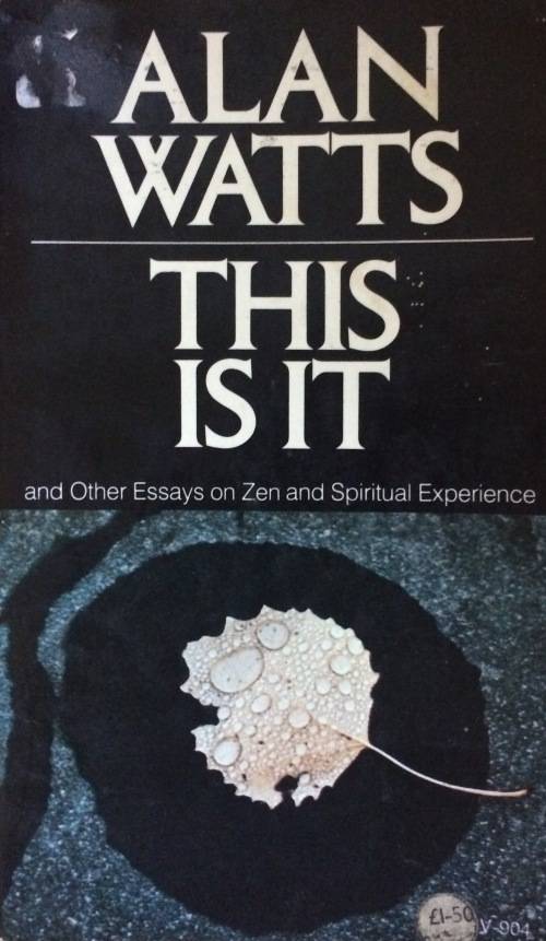 This is It - Alan Watts