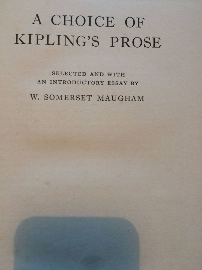 A Choice of Kipling`s Prose - Selected by W. Somerset Maugham (1952 1st Edition Hardcover)