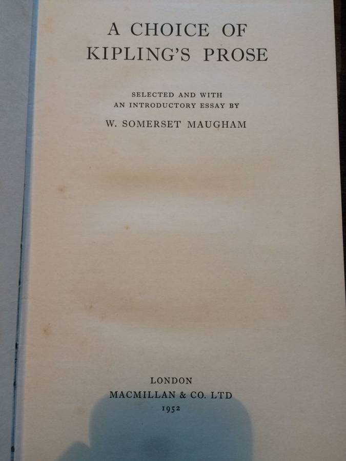 A Choice of Kipling`s Prose - Selected by W. Somerset Maugham (1952 1st Edition Hardcover)