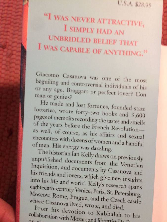 Casanova: Actor, Lover, Priest, Spy - Ian Kelly (2008 1st Edition Hardcover)