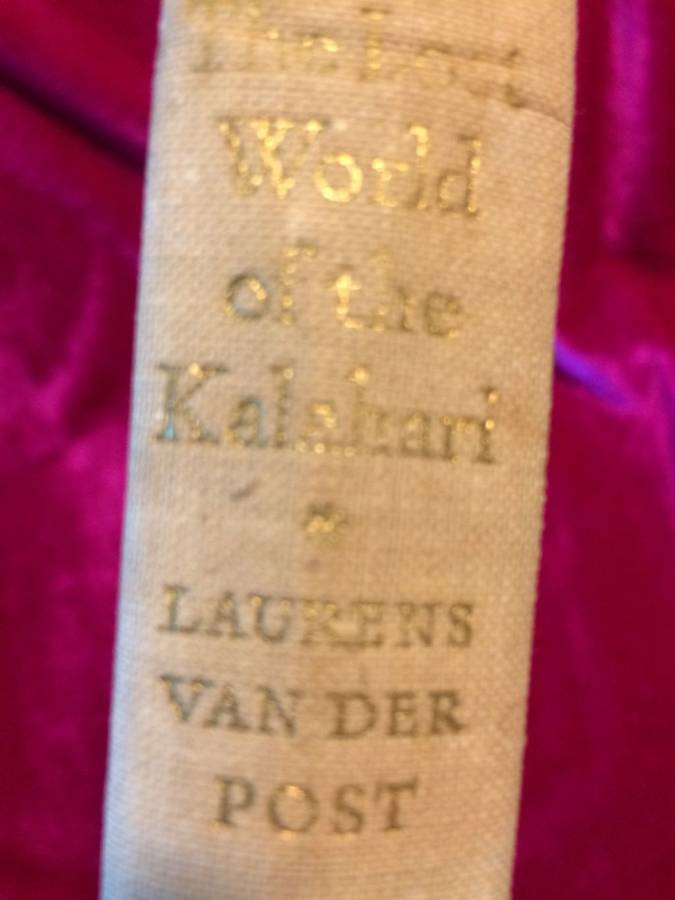 The Lost World of the Kalahari - Laurens van der Post (1958 1st Edition Hardcover)