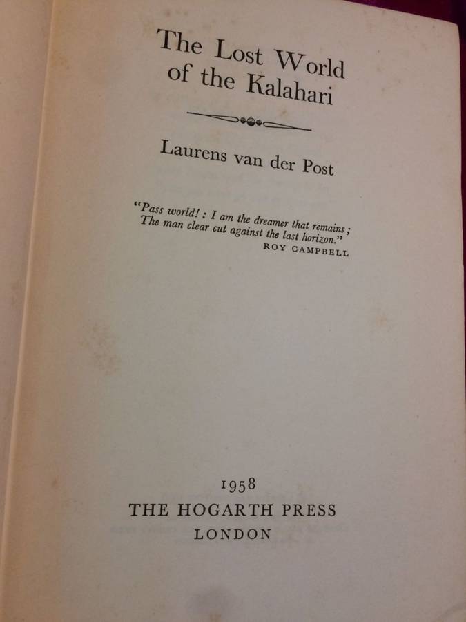 The Lost World of the Kalahari - Laurens van der Post (1958 1st Edition Hardcover)