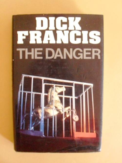 The Danger, Dick Francis