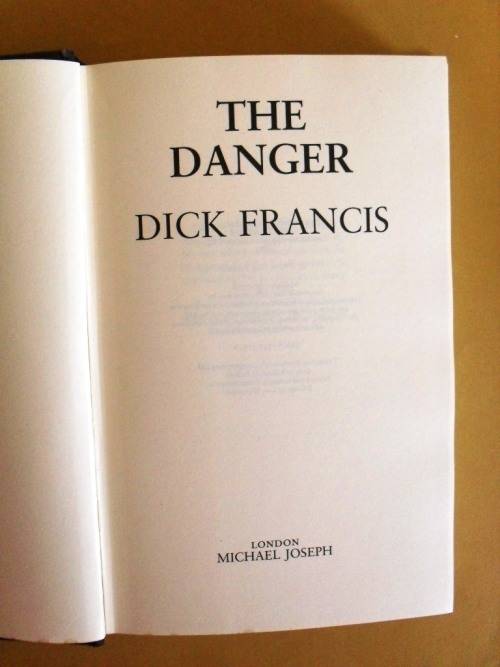 The Danger, Dick Francis